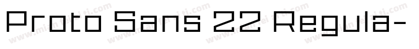 Proto Sans 22 Regula字体转换